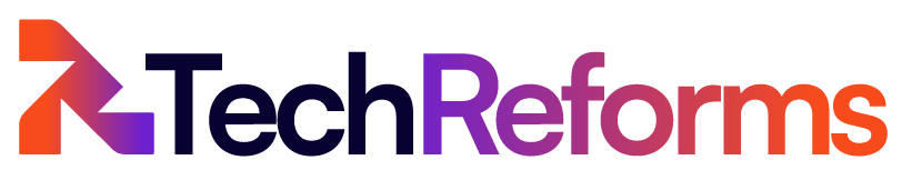 Tech Reforms